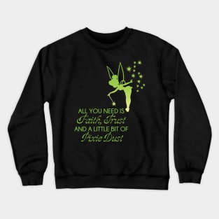 Fairy Quote Crewneck Sweatshirt